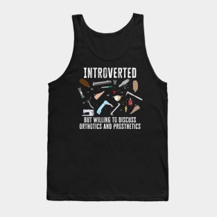 Introverted but willing to discuss O&P Tank Top